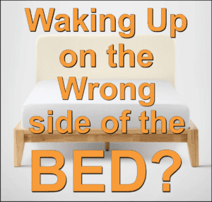 Presentation graphic featuring a neatly made bed with bold text reading ‘Waking Up on the Wrong Side of the Bed?’ used for Chris Scappatura’s mindset and motivation program.